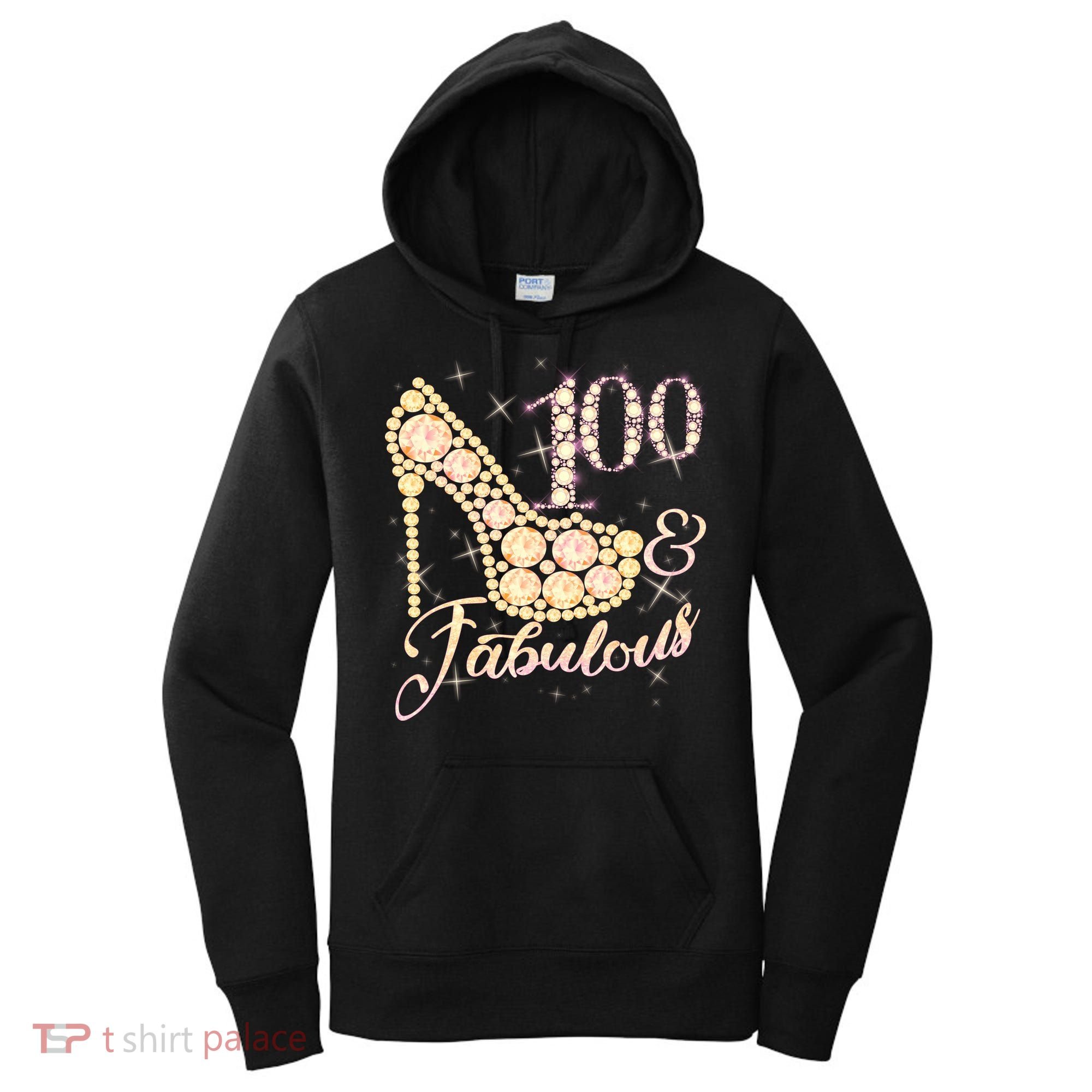 Fabulous & 100 Sparkly Heel 100th Birthday Women's Hoodie
