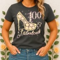 Fabulous & 100 Sparkly Heel 100th Birthday Women's T-Shirt thumb 2