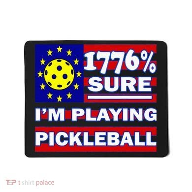 Funny 1776 Sure IM Playing Pickleball Mousepad