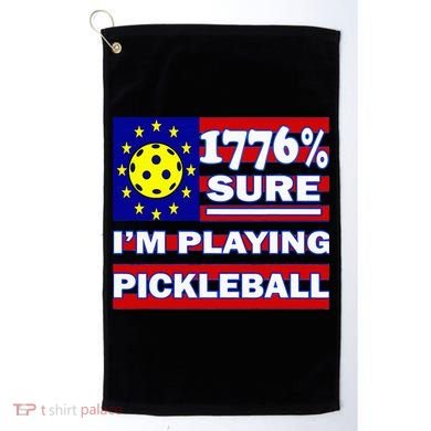 Funny 1776 Sure IM Playing Pickleball Golf Towel