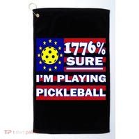 Funny 1776 Sure IM Playing Pickleball Golf Towel thumb 0