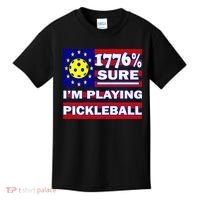 Funny 1776 Sure IM Playing Pickleball Kids T-Shirt thumb 0