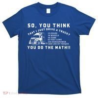 Funny 18 Wheeler Trucker Big Rig Semigifttrailer Truck Driver Funny Gift T-Shirt thumb 0