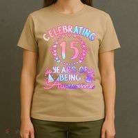 Funny 15 Years Of Being Awesome! 15 Year Old Birthday Girl T-Shirt thumb 4