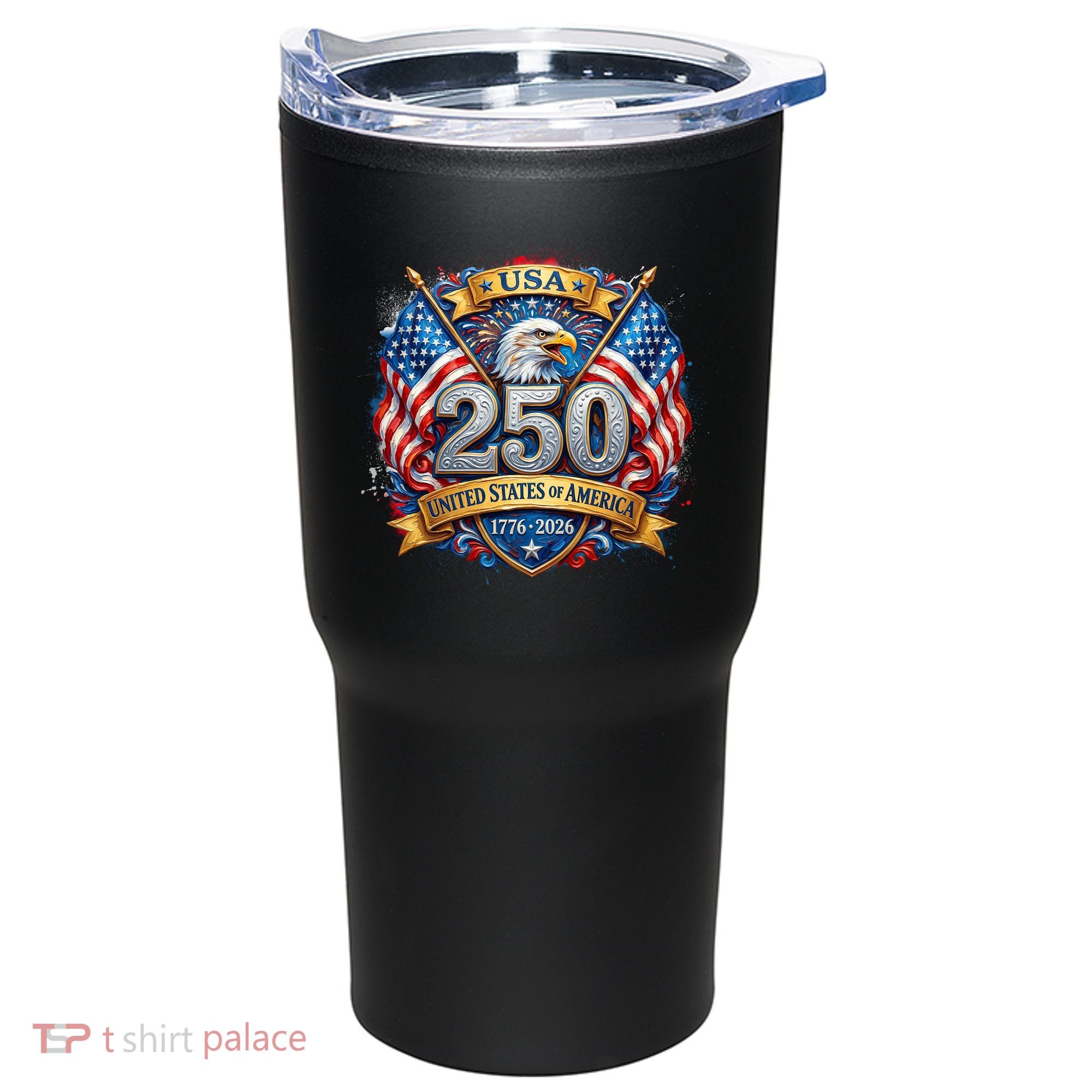 Freedom 250th Anniversary Birthday America USA Eagle Front And Back Tumbler