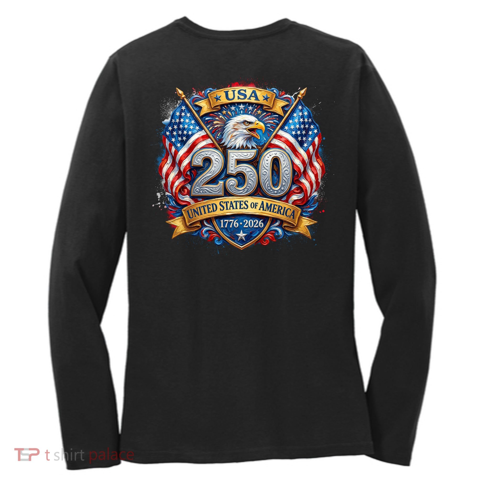 Freedom 250th Anniversary Birthday America USA Eagle Front And Back Women's Long Sleeve Shirt