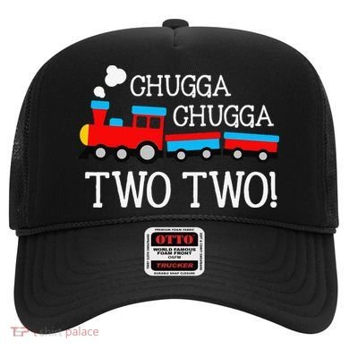 Funny 2nd Birthday Train Chugga Chugga Two Two Hat