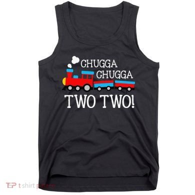 Funny 2nd Birthday Train Chugga Chugga Two Two Tank Top