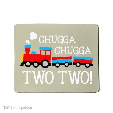 Funny 2nd Birthday Train Chugga Chugga Two Two Mousepad