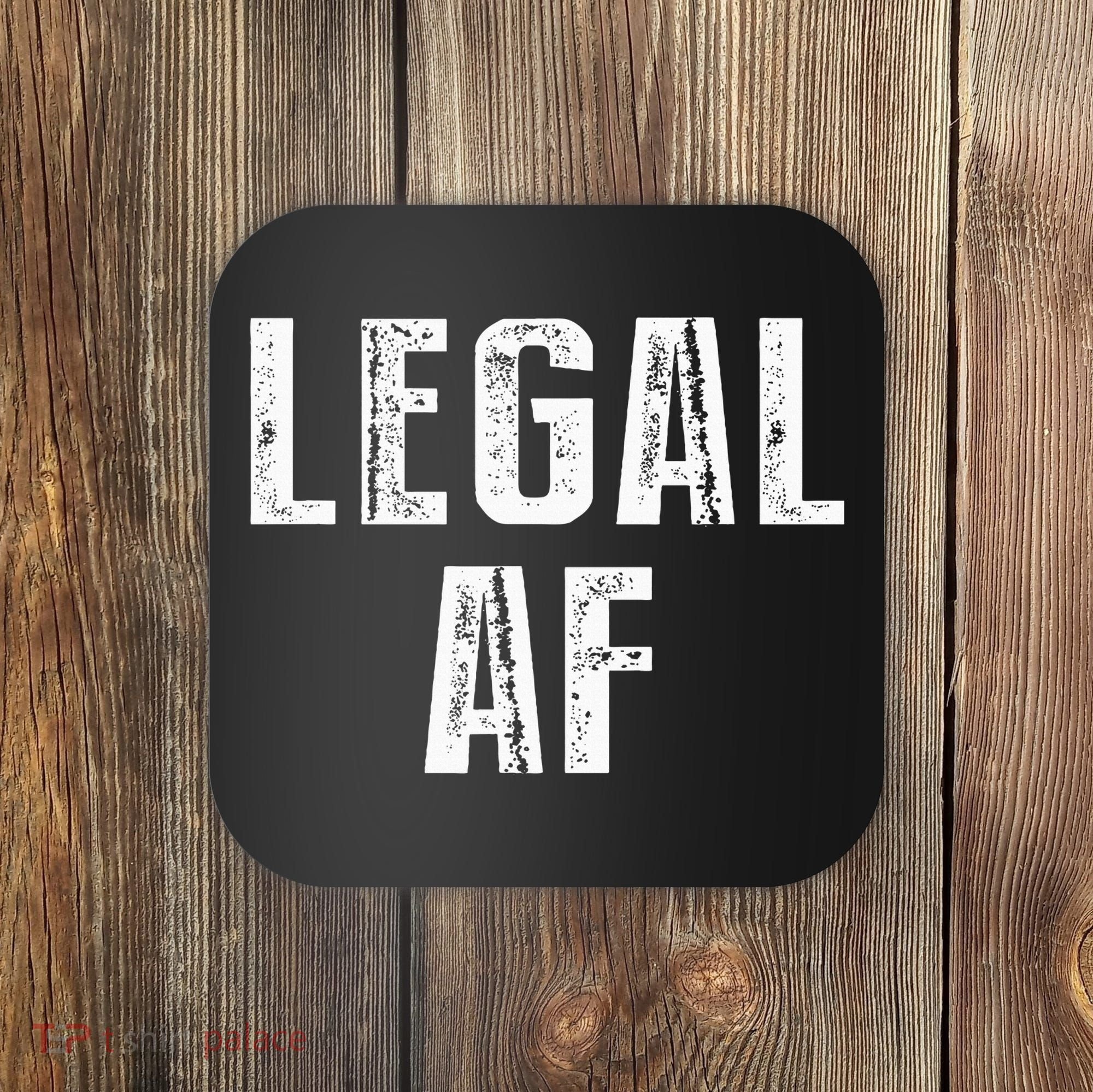 Funny 21st Birthday Gift Legal Af 21 Years Old Coaster