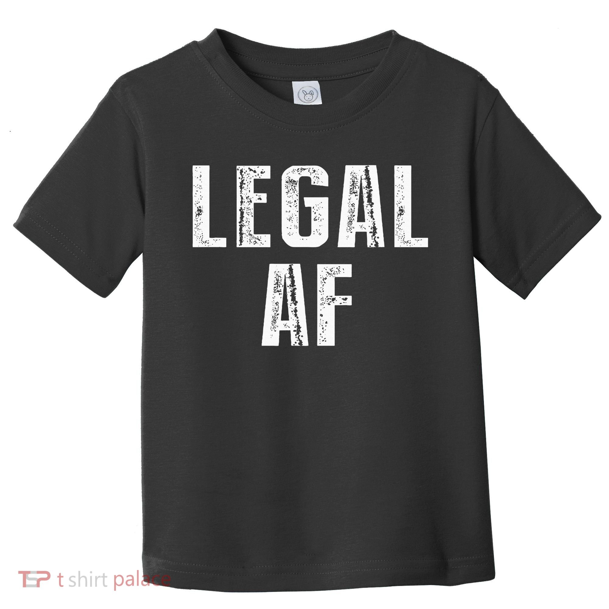 Funny 21st Birthday Gift Legal Af 21 Years Old Toddler T-Shirt