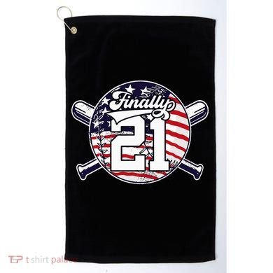 FINALLY 21 BASEBALL 21st BIRTHDAY Golf Towel