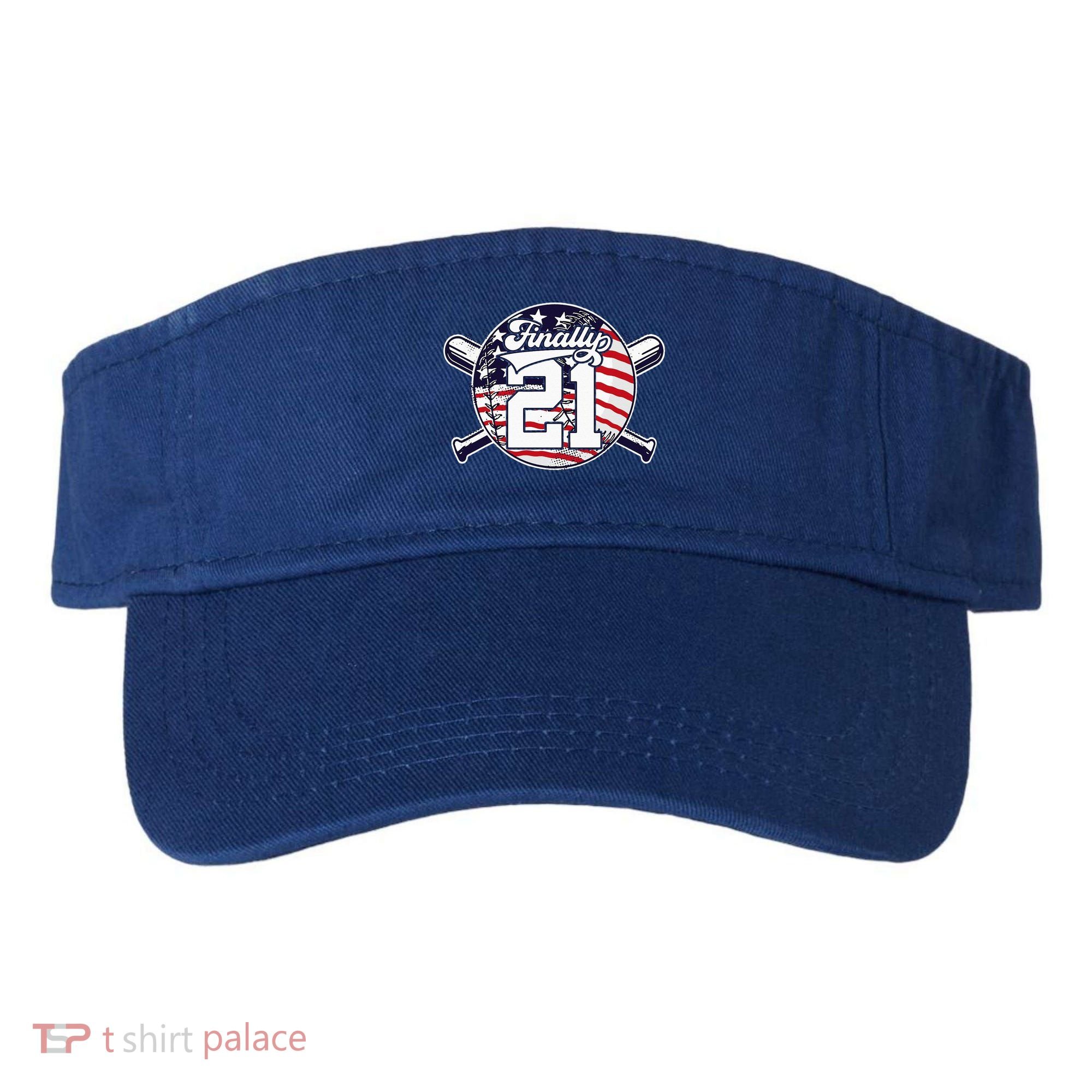 FINALLY 21 BASEBALL 21st BIRTHDAY Visor