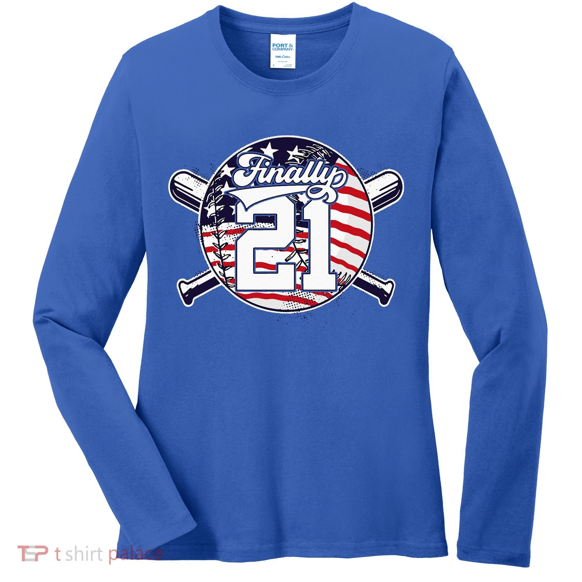 FINALLY 21 BASEBALL 21st BIRTHDAY Women's Long Sleeve Shirt