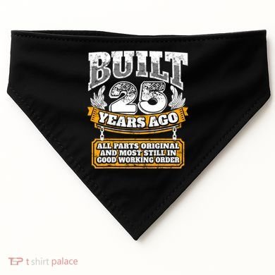 Funny 25th Birthday Gift BDay Gift Saying Age 25 Year Joke USA-Made Doggie Bandana