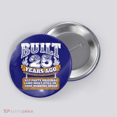 Funny 25th Birthday Gift BDay Gift Saying Age 25 Year Joke Button