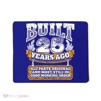 Funny 25th Birthday Gift BDay Gift Saying Age 25 Year Joke Mousepad thumb 0