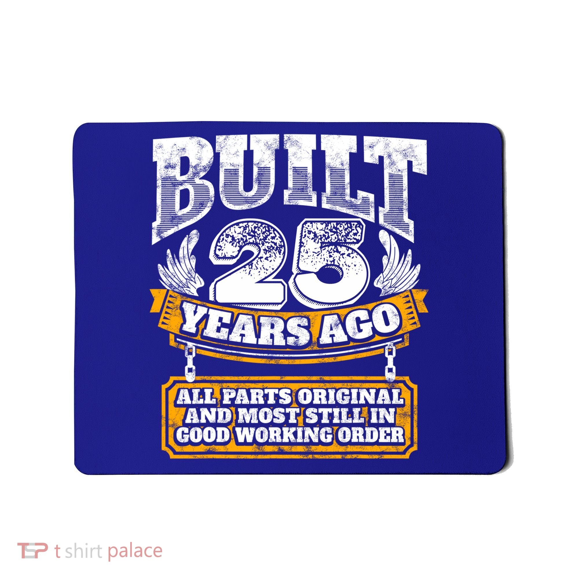 Funny 25th Birthday Gift BDay Gift Saying Age 25 Year Joke Mousepad