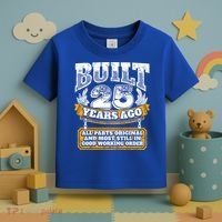 Funny 25th Birthday Gift BDay Gift Saying Age 25 Year Joke Toddler T-Shirt thumb 3