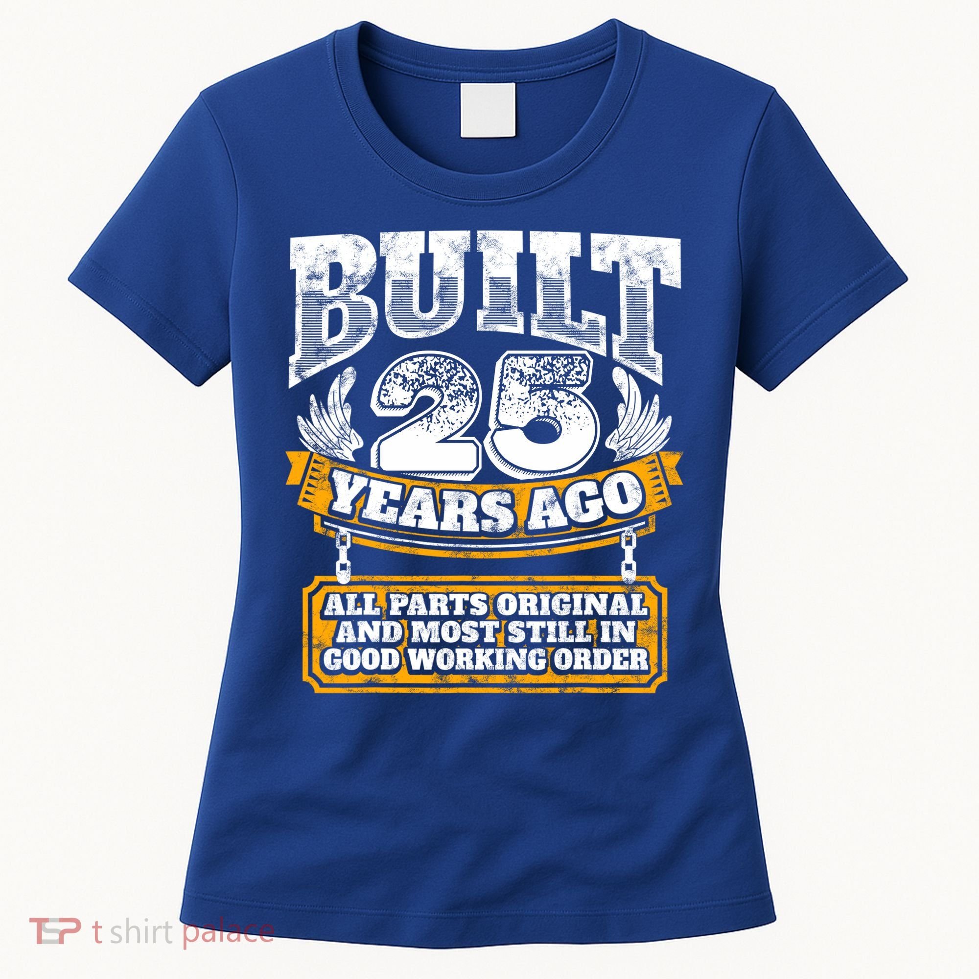 Funny 25th Birthday Gift BDay Gift Saying Age 25 Year Joke Women's T-Shirt