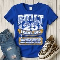 Funny 25th Birthday Gift BDay Gift Saying Age 25 Year Joke Women's T-Shirt thumb 3