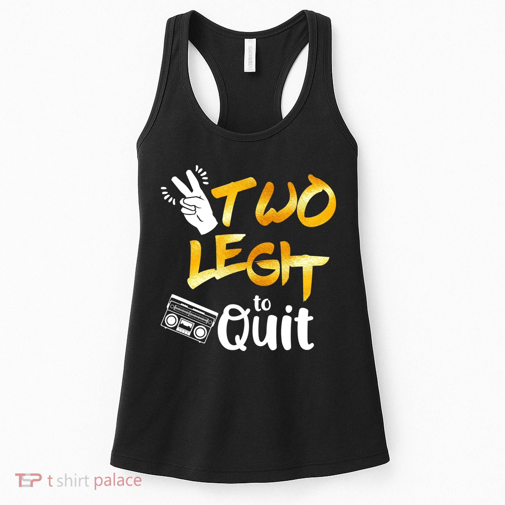 Funny 2nd Birthday Hip Hop Theme Two Legit To Quit 1 Women's Tank Top