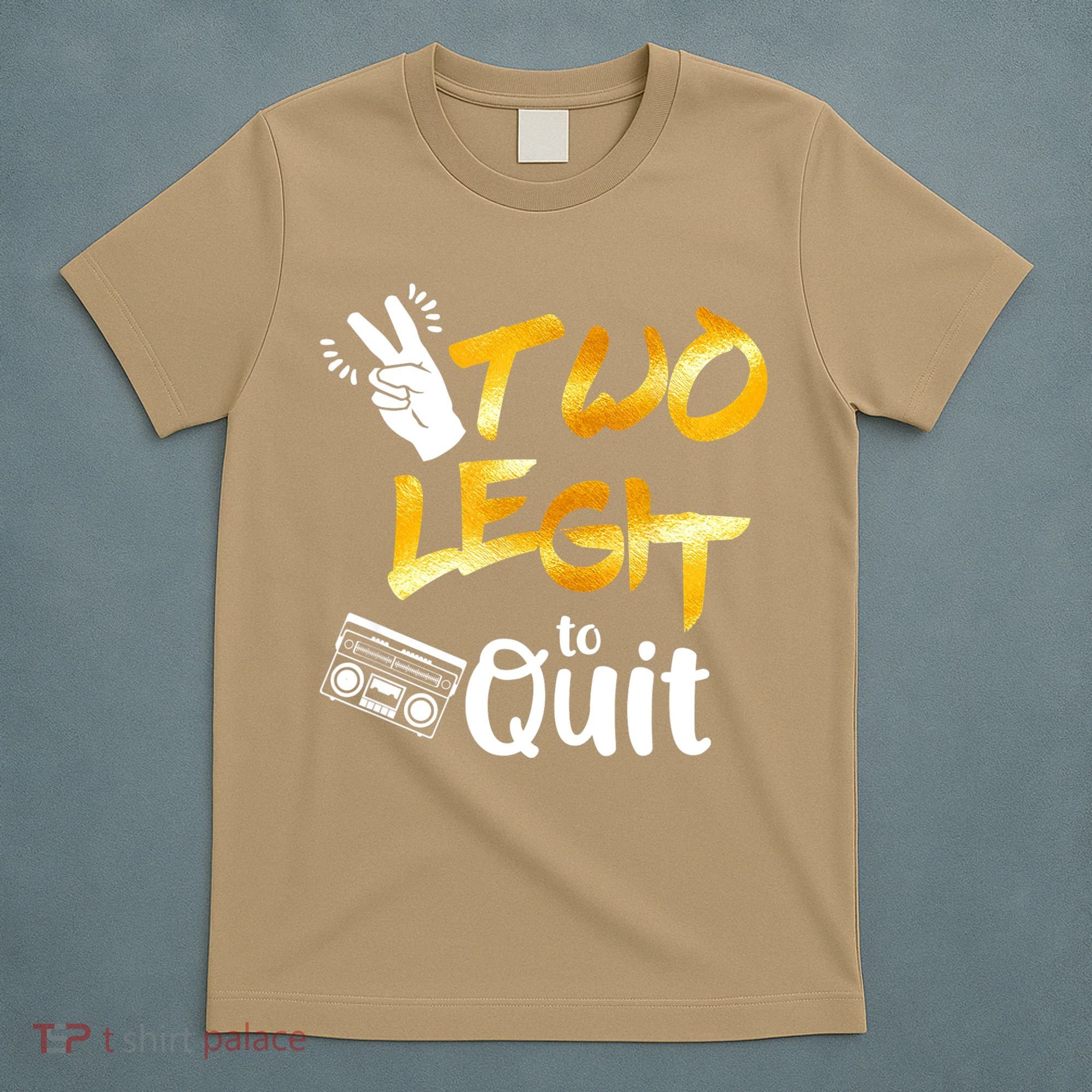 Funny 2nd Birthday Hip Hop Theme Two Legit To Quit 1 T-Shirt
