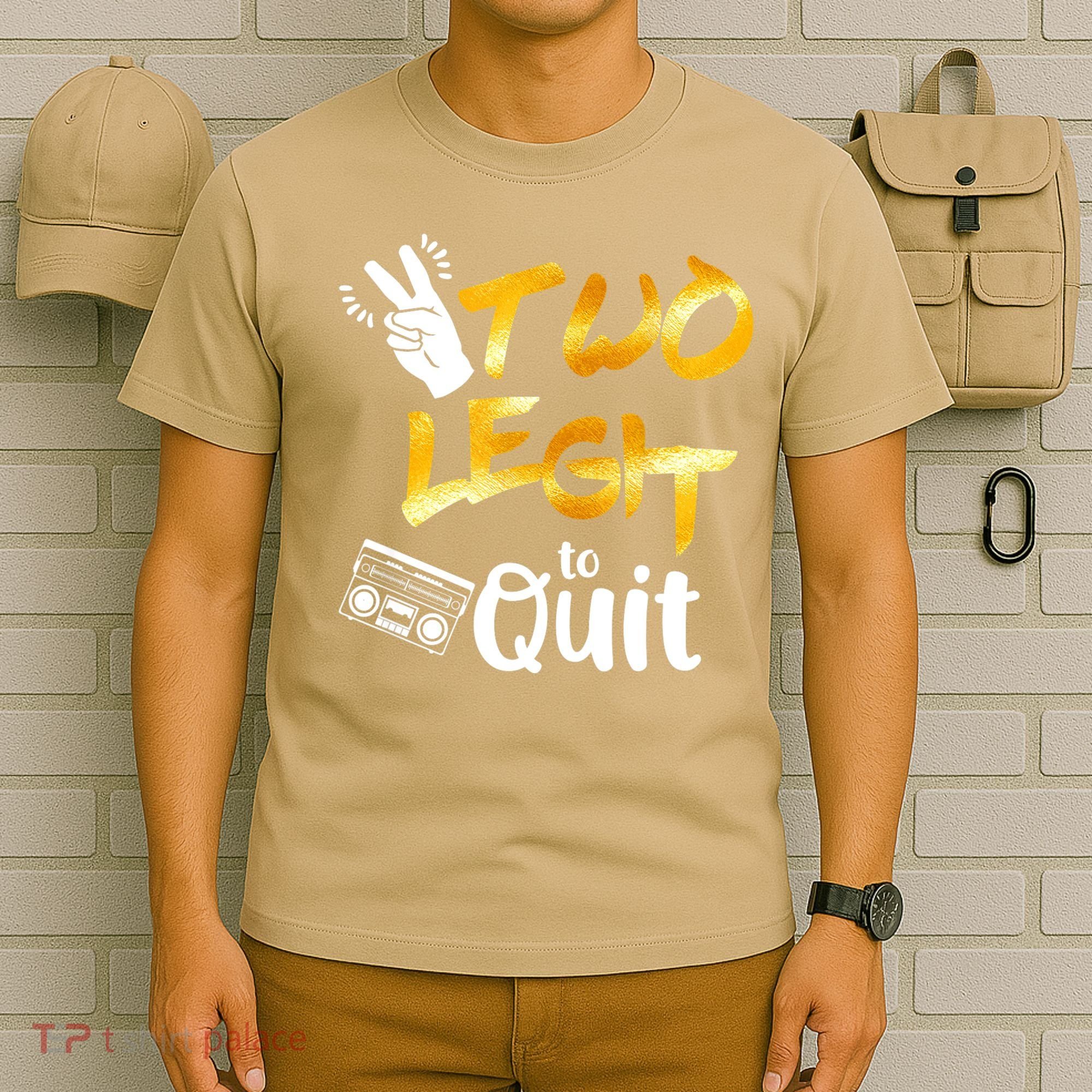 Funny 2nd Birthday Hip Hop Theme Two Legit To Quit 1 T-Shirt