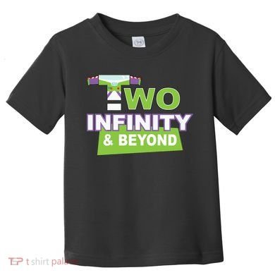 Funny 2nd Birthday, Second Birthday, Two Infinity And Beyond 1 Toddler T-Shirt