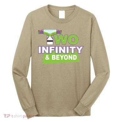 Funny 2nd Birthday, Second Birthday, Two Infinity And Beyond 1 Long Sleeve Shirt