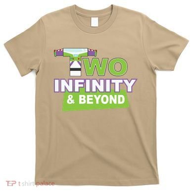 Funny 2nd Birthday, Second Birthday, Two Infinity And Beyond 1 T-Shirt