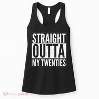 Funny 20th Birthday Straight Outta My Twenties Women's Tank Top thumb 0