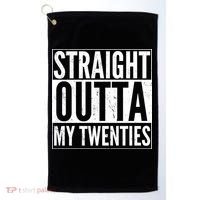 Funny 20th Birthday Straight Outta My Twenties Golf Towel thumb 0