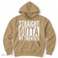 Funny 20th Birthday Straight Outta My Twenties Hoodie thumb 0
