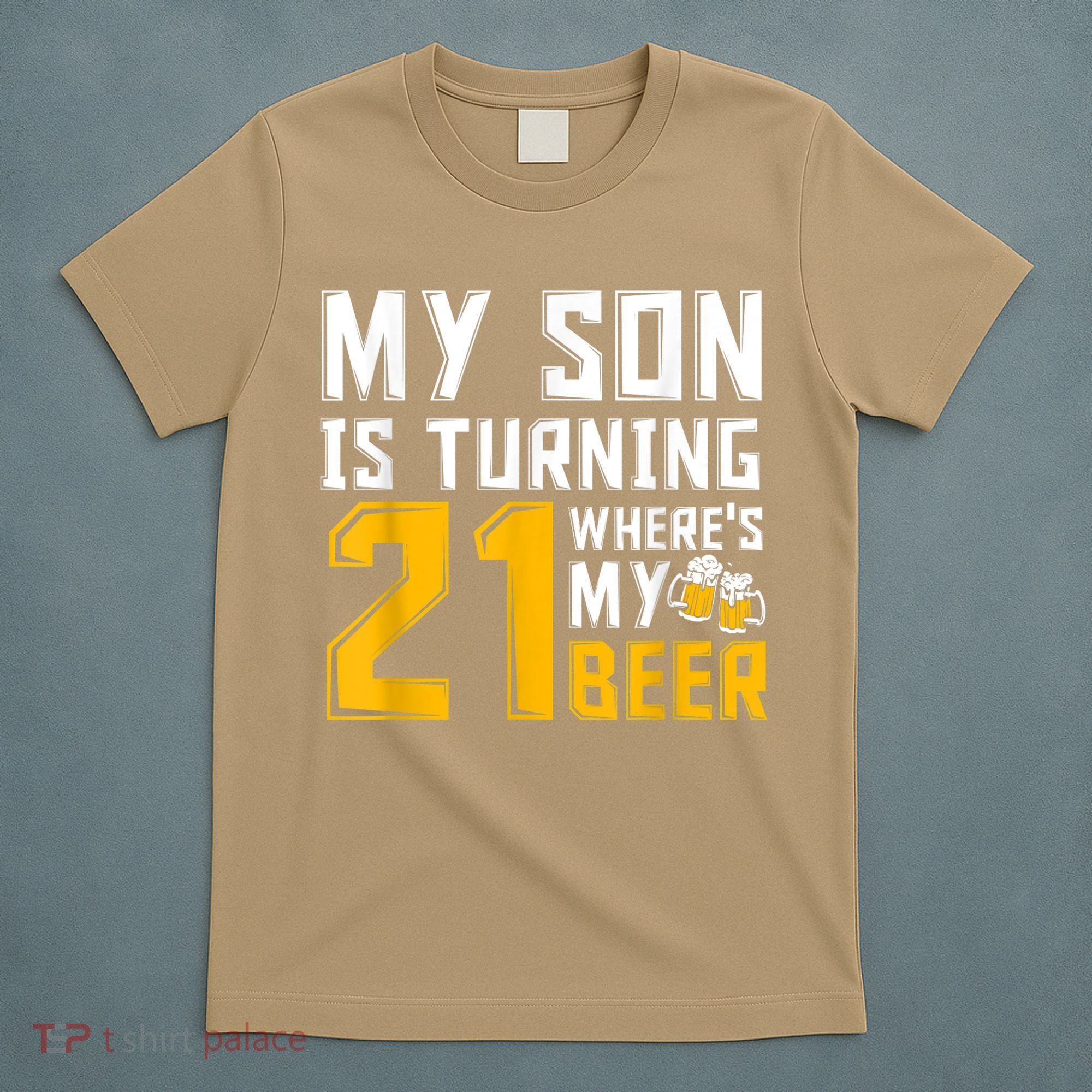 Funny 21st Birthday 21 Year Old Son Dad Mom Family Birthday T-Shirt