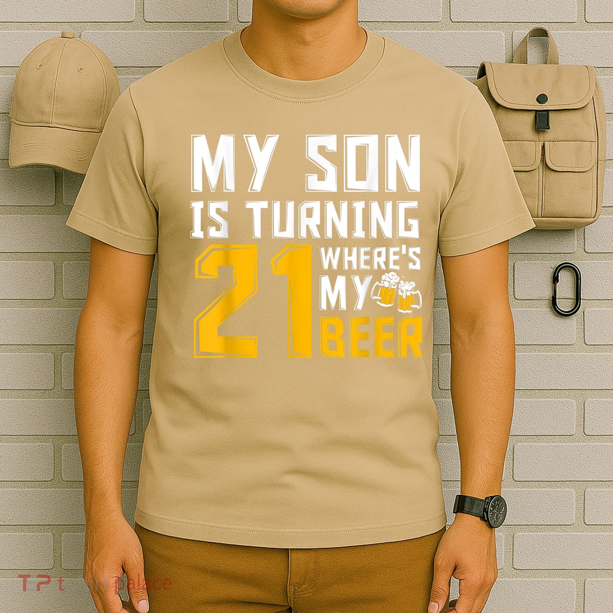 Funny 21st Birthday 21 Year Old Son Dad Mom Family Birthday T-Shirt