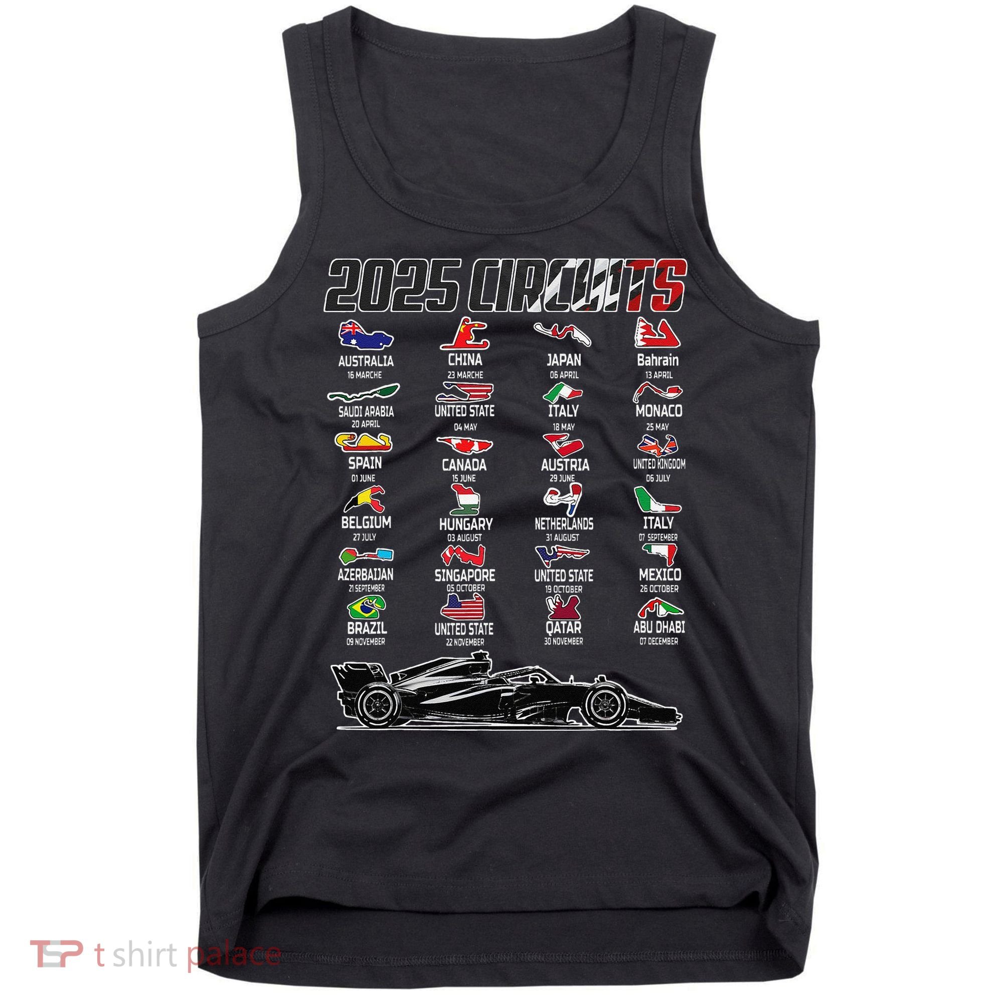 Formula 2025 Circuits Formula 2025 Schedule Race Car Formula Tank Top