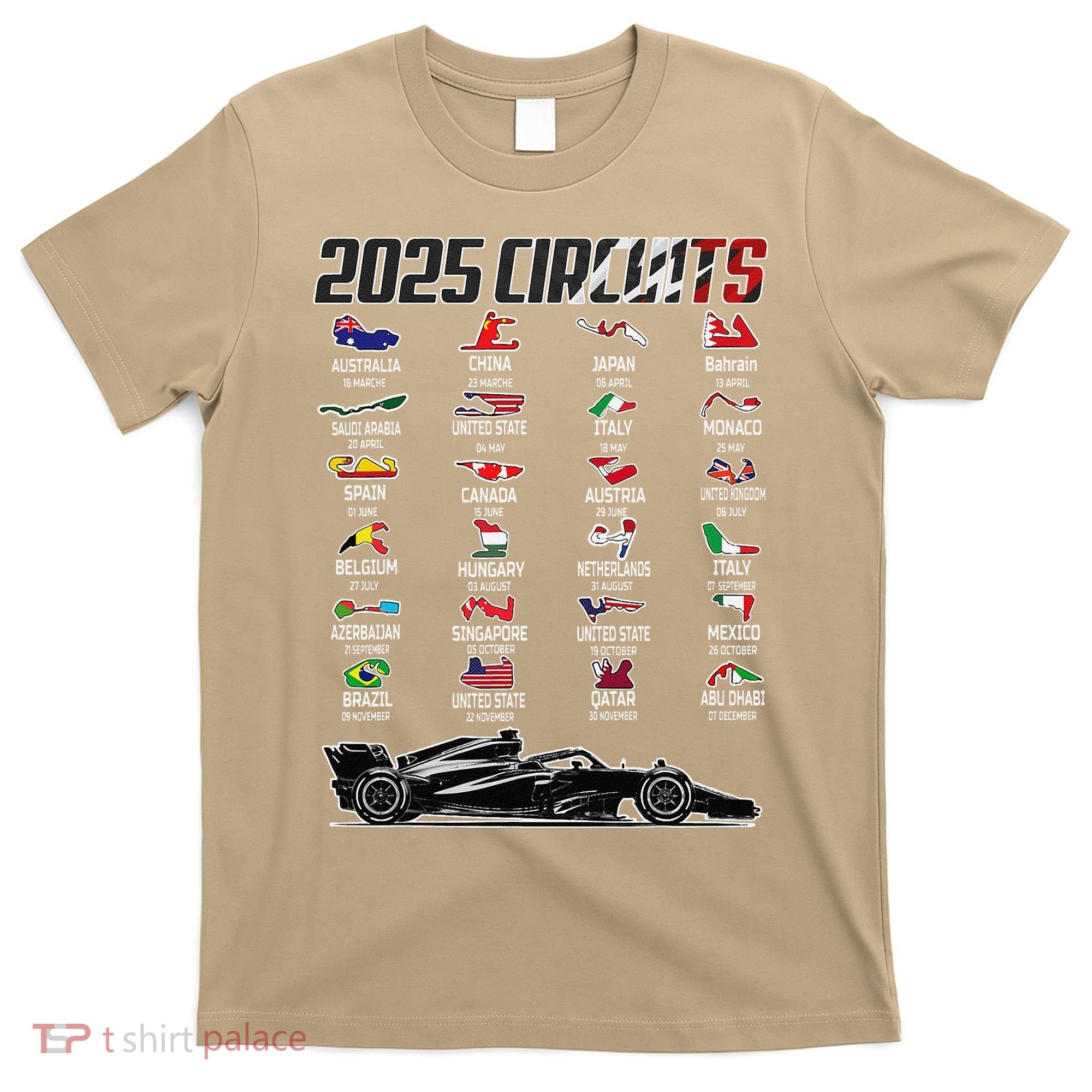 Formula 2025 Circuits Formula 2025 Schedule Race Car Formula T-Shirt