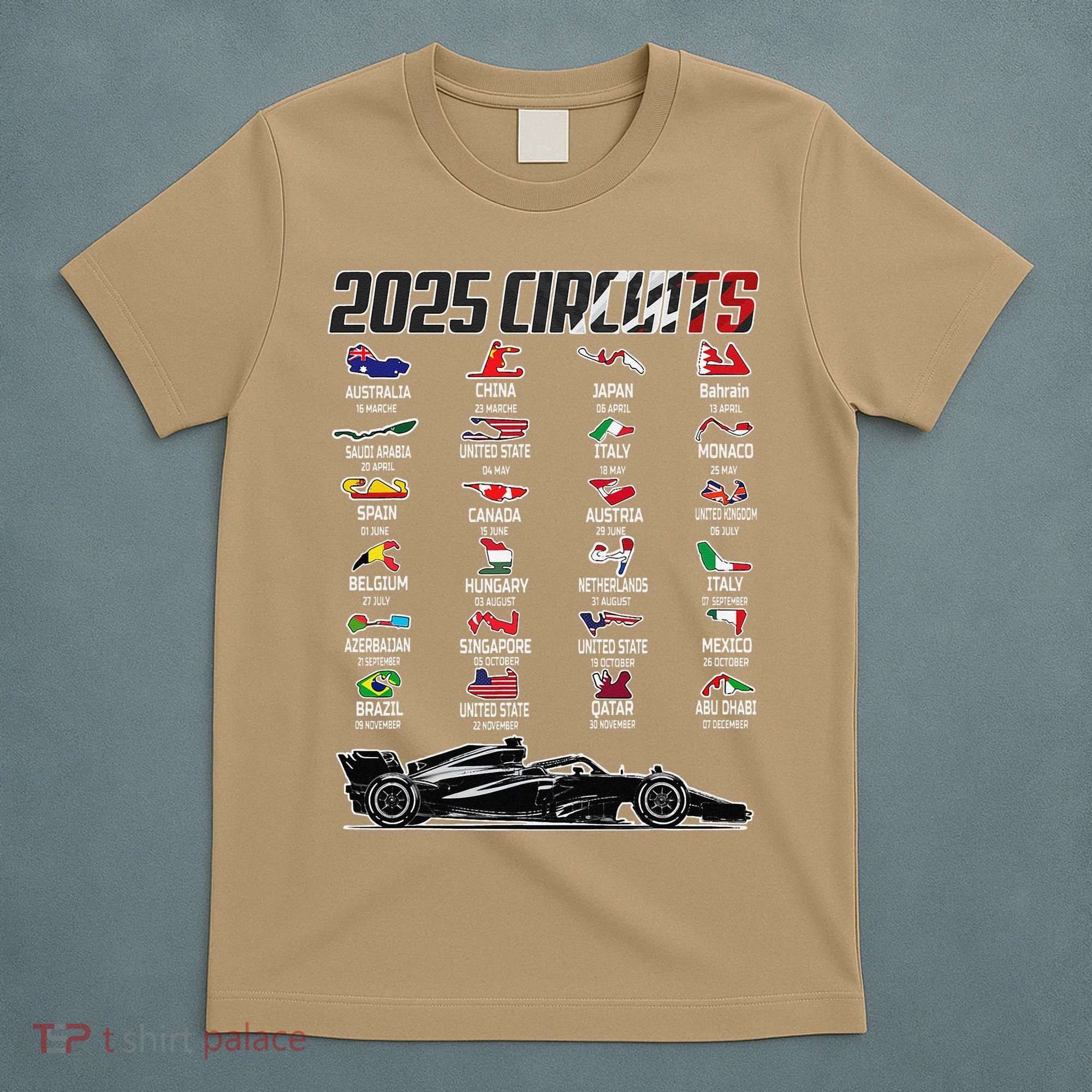 Formula 2025 Circuits Formula 2025 Schedule Race Car Formula T-Shirt