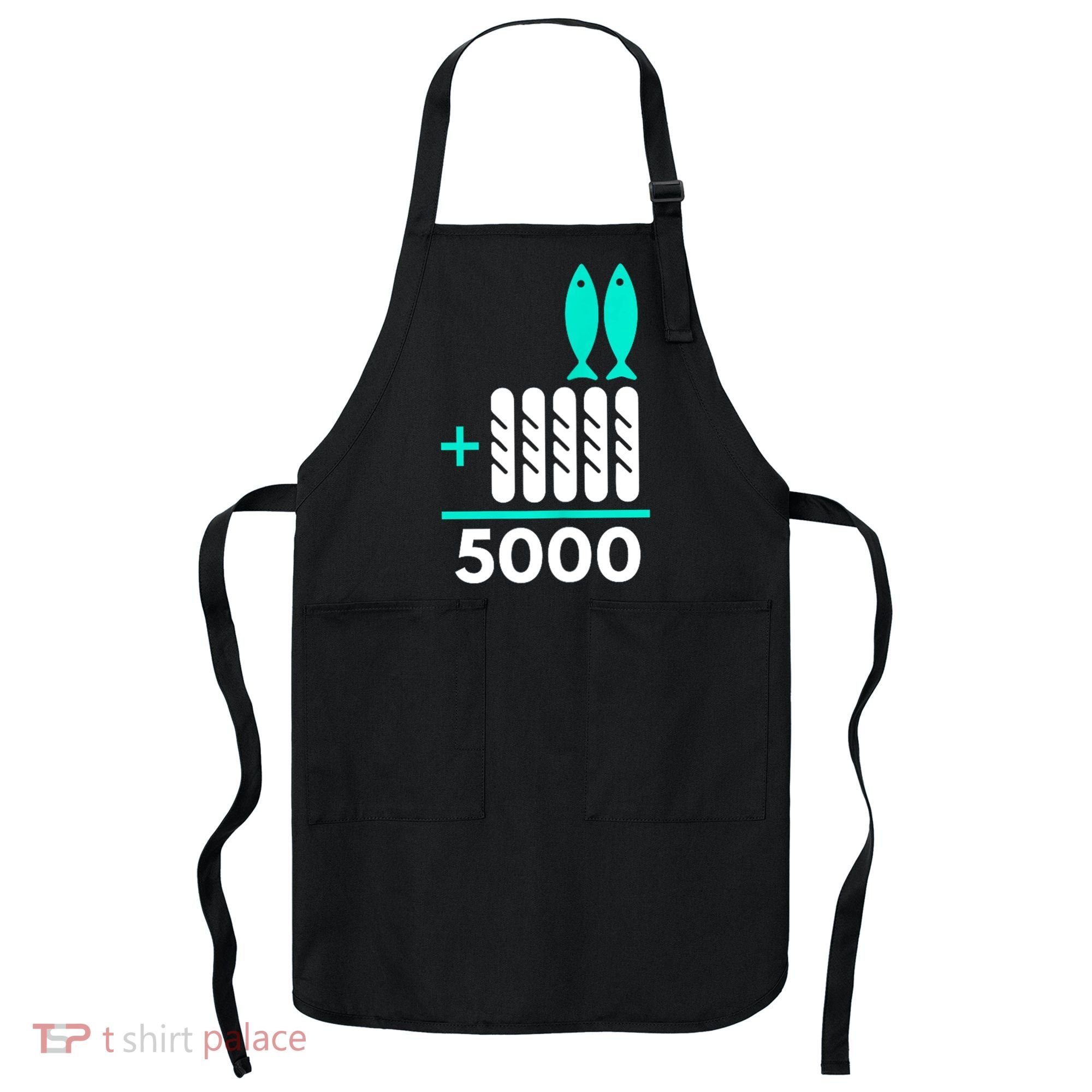 Funny 2 Fish +5 Loaves = 5000/5 Loaves And 2 Fish Gift Apron