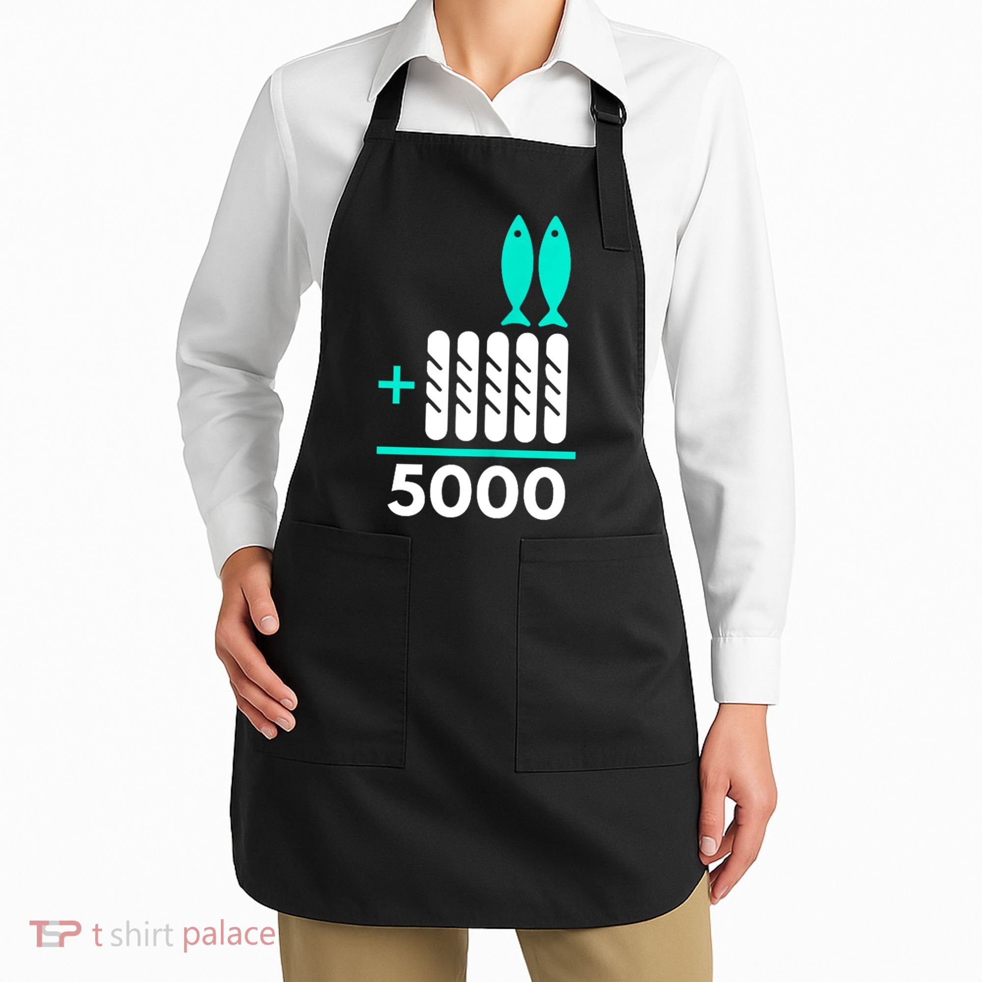 Funny 2 Fish +5 Loaves = 5000/5 Loaves And 2 Fish Gift Apron