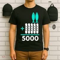 Funny 2 Fish +5 Loaves = 5000/5 Loaves And 2 Fish Gift T-Shirt thumb 6