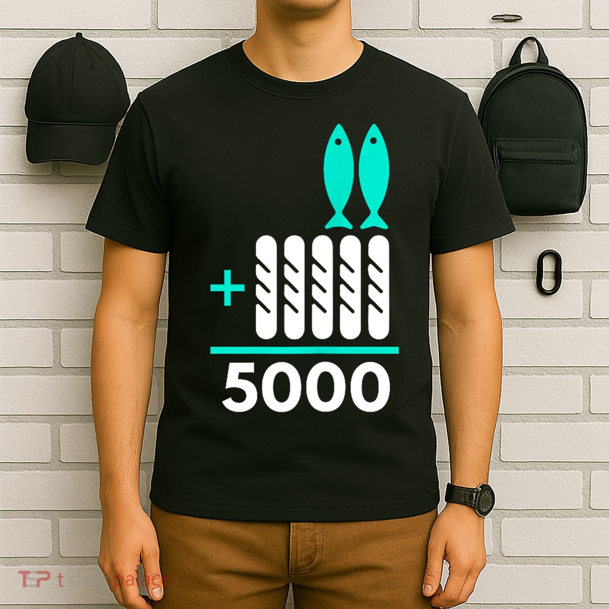 Funny 2 Fish +5 Loaves = 5000/5 Loaves And 2 Fish Gift T-Shirt