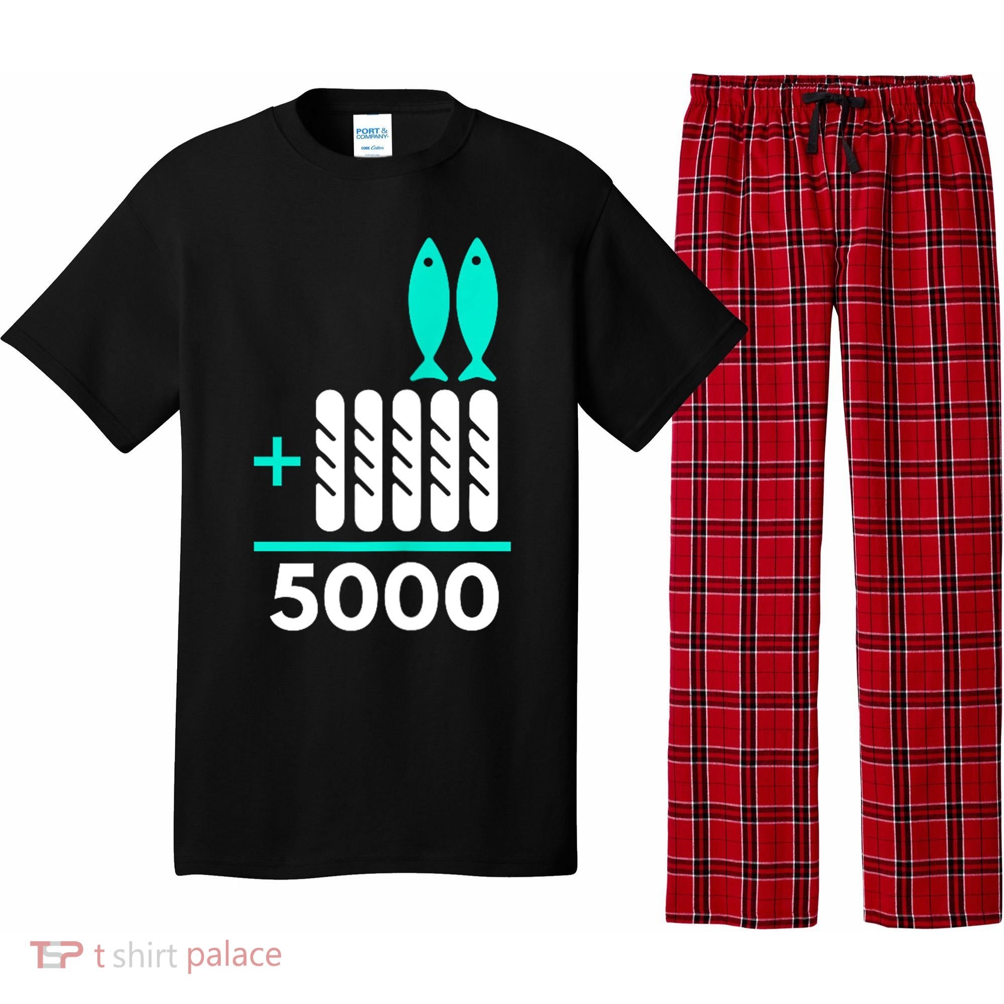 Funny 2 Fish +5 Loaves = 5000/5 Loaves And 2 Fish Gift Pajama Set