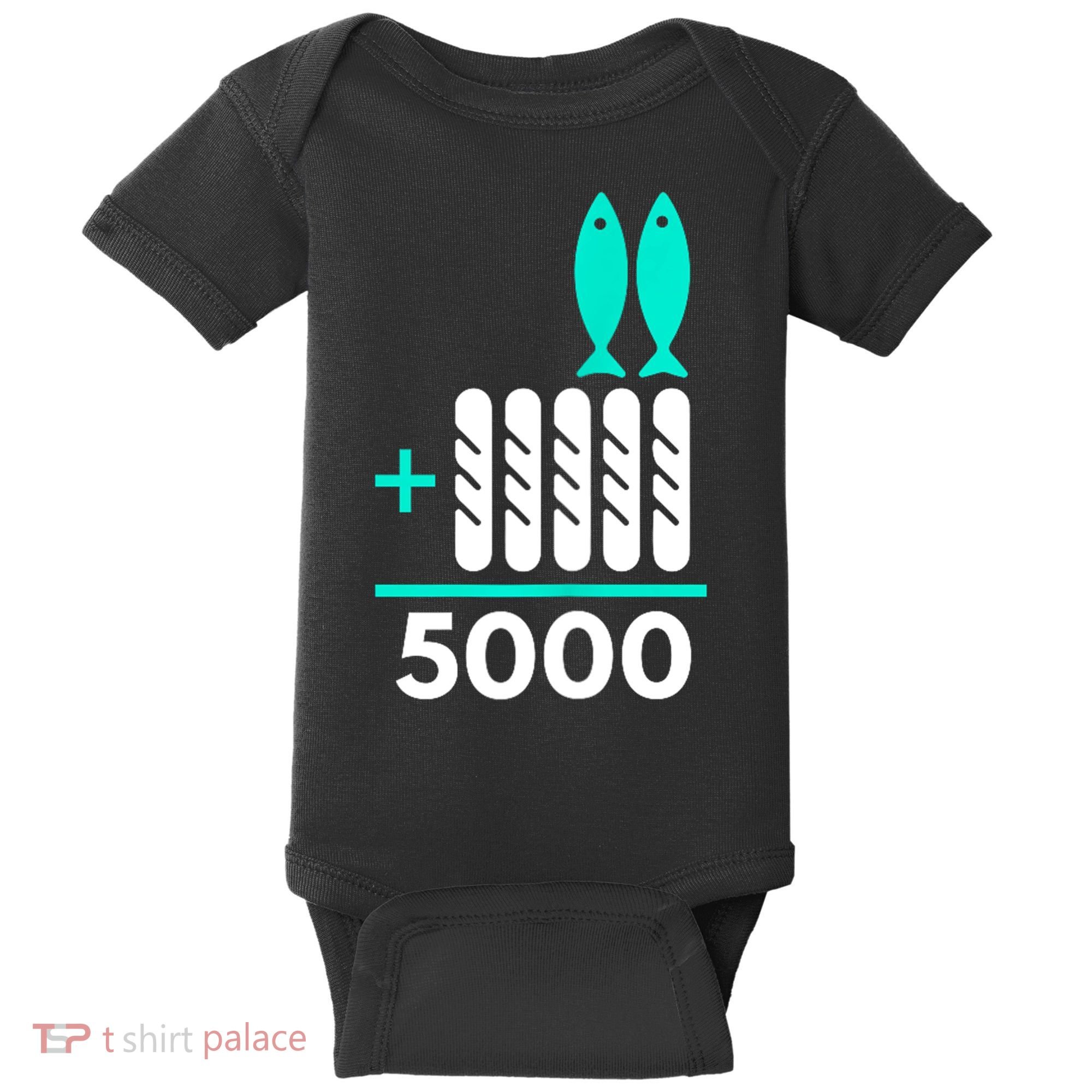 Funny 2 Fish +5 Loaves = 5000/5 Loaves And 2 Fish Gift Baby Bodysuit