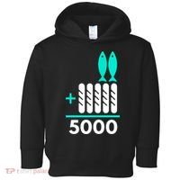 Funny 2 Fish +5 Loaves = 5000/5 Loaves And 2 Fish Gift Toddler Hoodie thumb 0