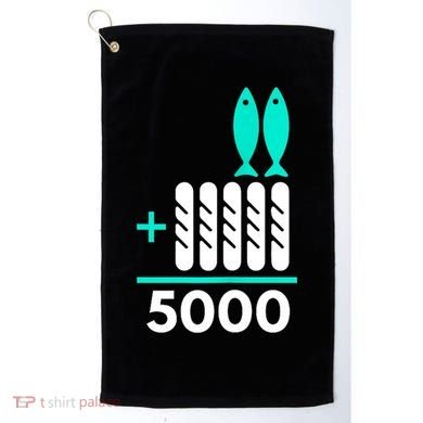 Funny 2 Fish +5 Loaves = 5000/5 Loaves And 2 Fish Gift Golf Towel