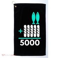 Funny 2 Fish +5 Loaves = 5000/5 Loaves And 2 Fish Gift Golf Towel thumb 0