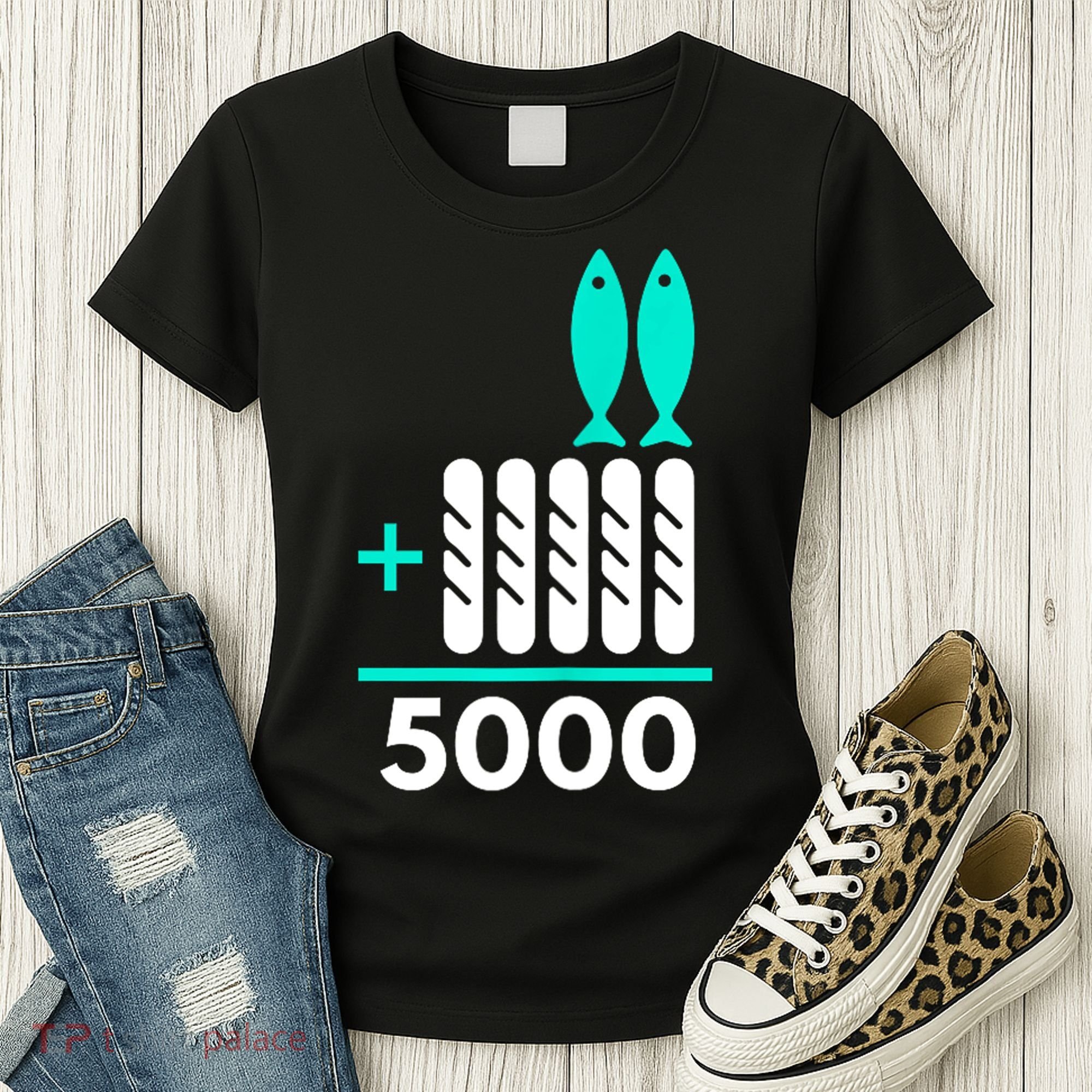 Funny 2 Fish +5 Loaves = 5000/5 Loaves And 2 Fish Gift Women's T-Shirt