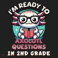 Funny 2nd Grade IM Ready To Axolotl Questions In 2nd Grade Beanie thumb 2